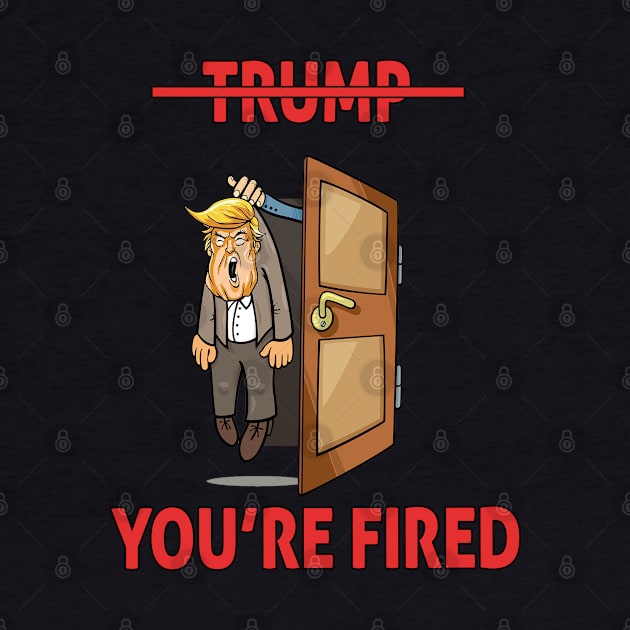 donald you're fired by Ghani Store